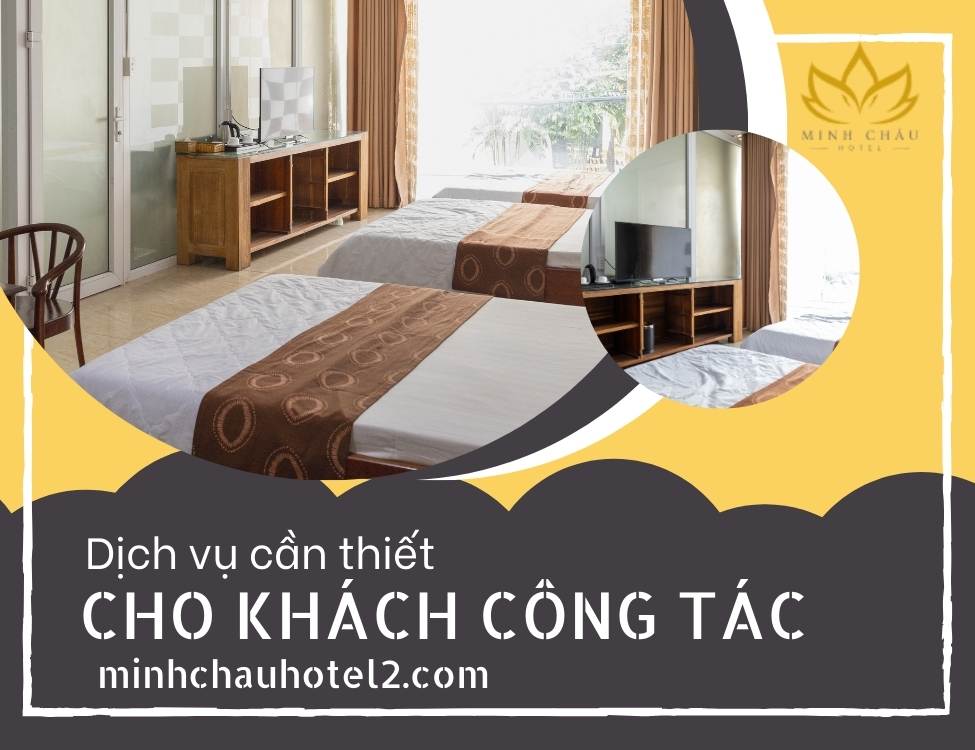 Các dịch vụ cần thiết cho khách công tác tại Tân Bình