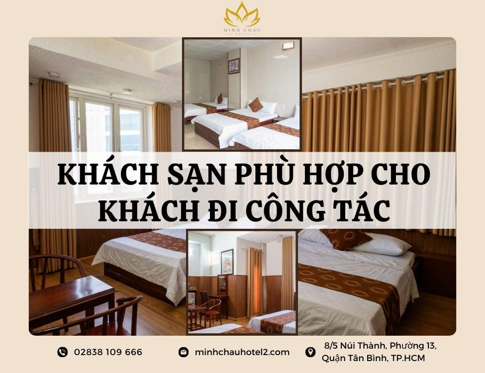 Khách sạn phù hợp cho khách đi công tác