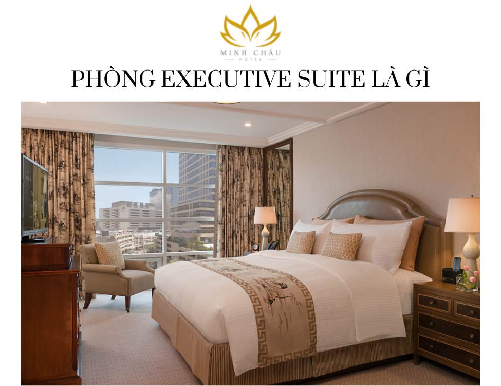 Executive Suite là gì