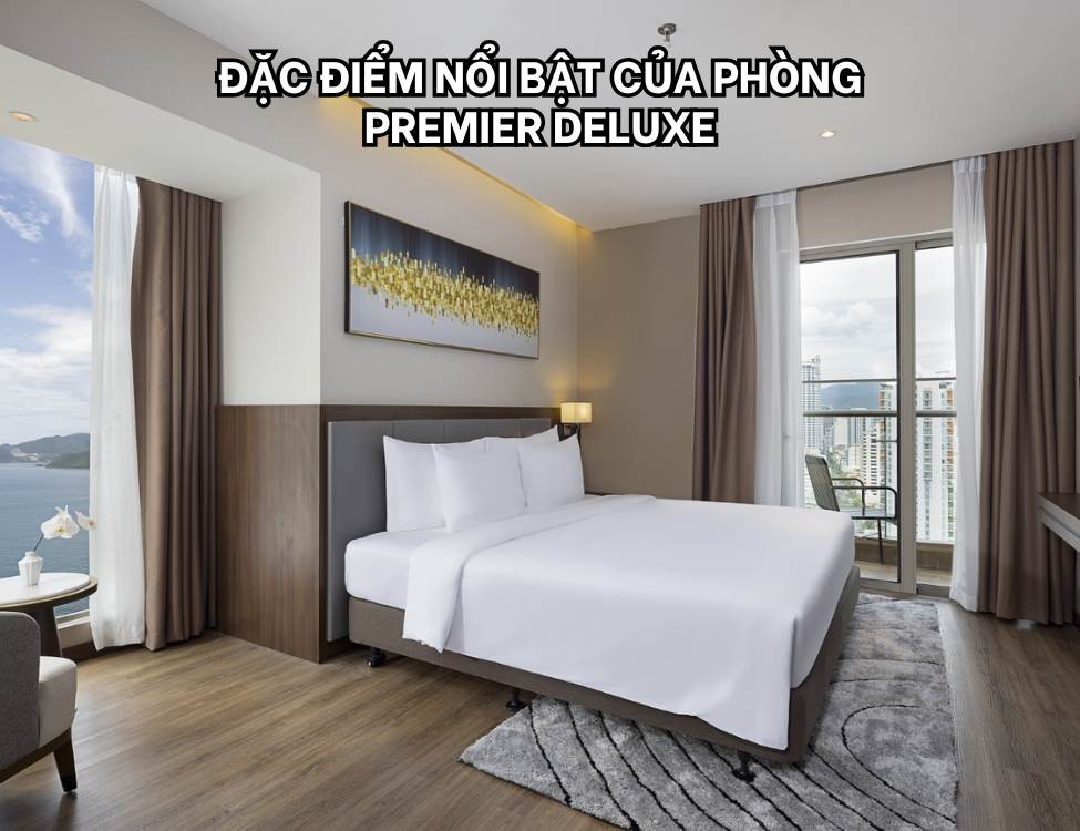 Đặc điểm nổi bật của phòng Premier Deluxe