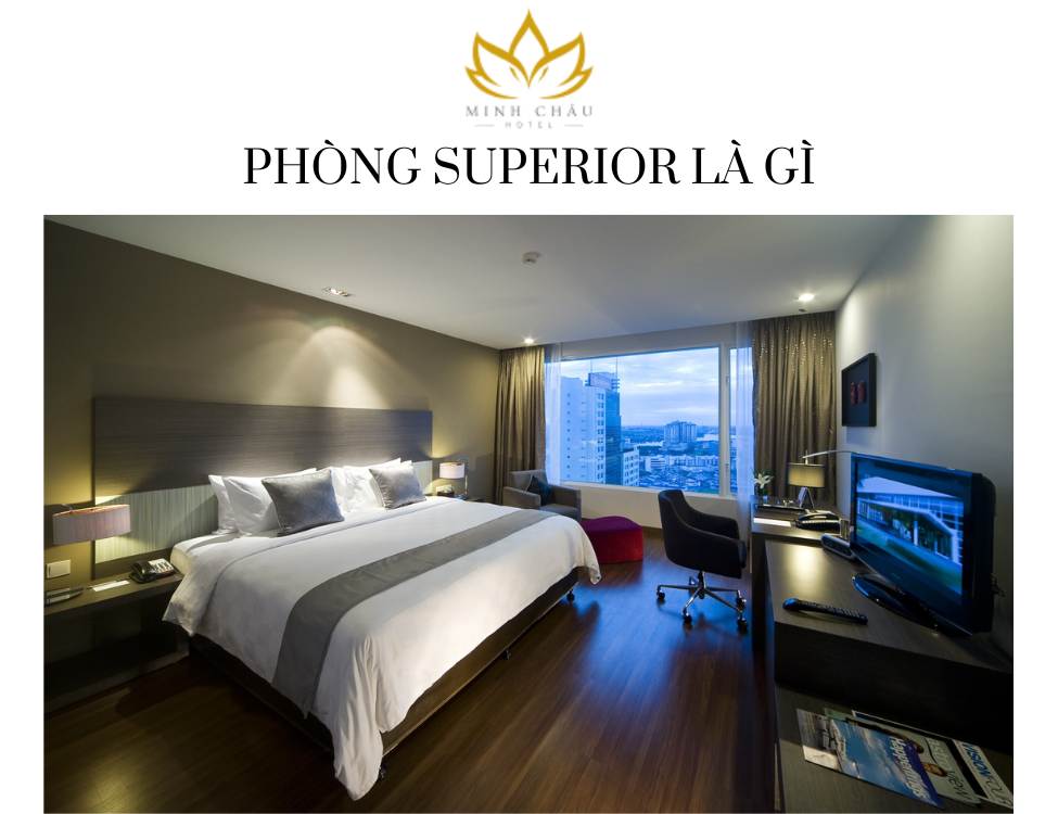 Phòng Superior là gì 