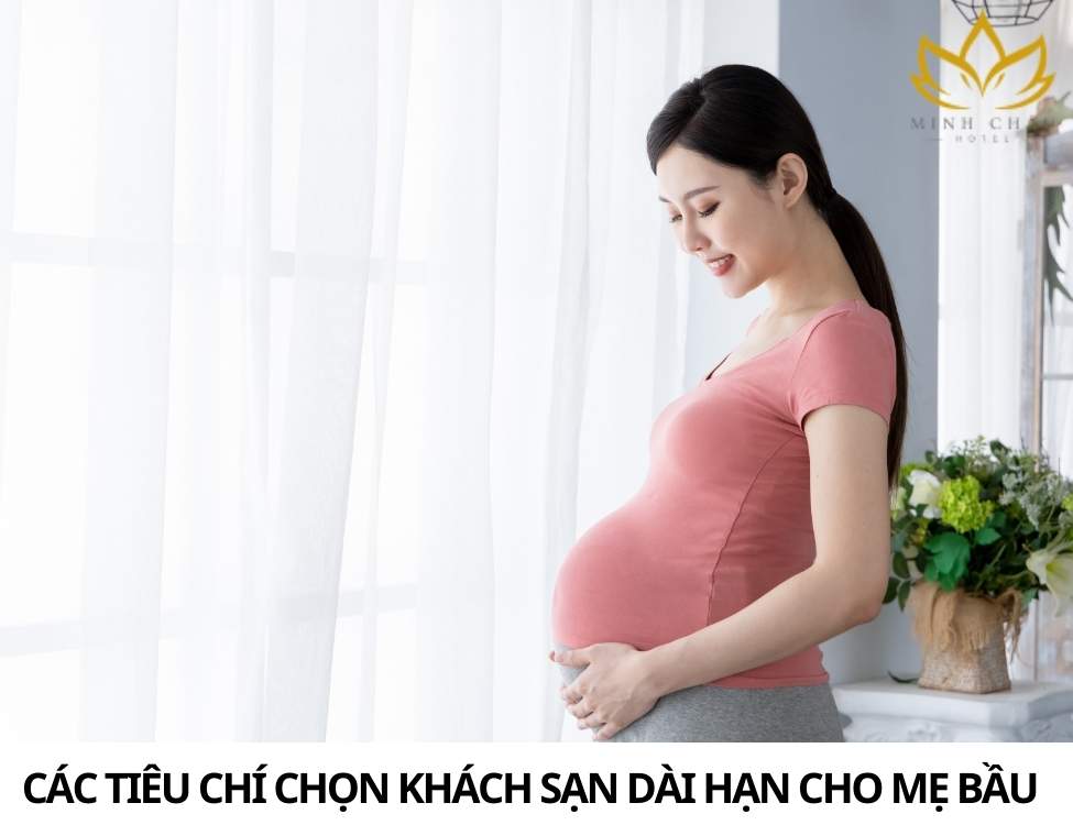 Thuê phòng khách sạn dài hạn cho mẹ bầu