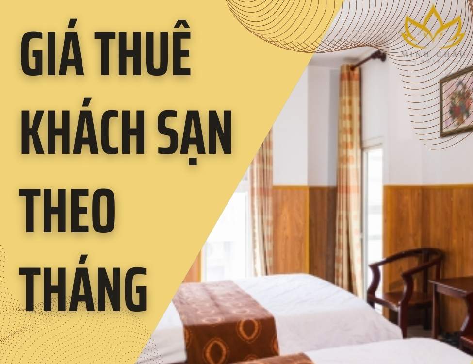 Giá thuê khách sạn theo tháng