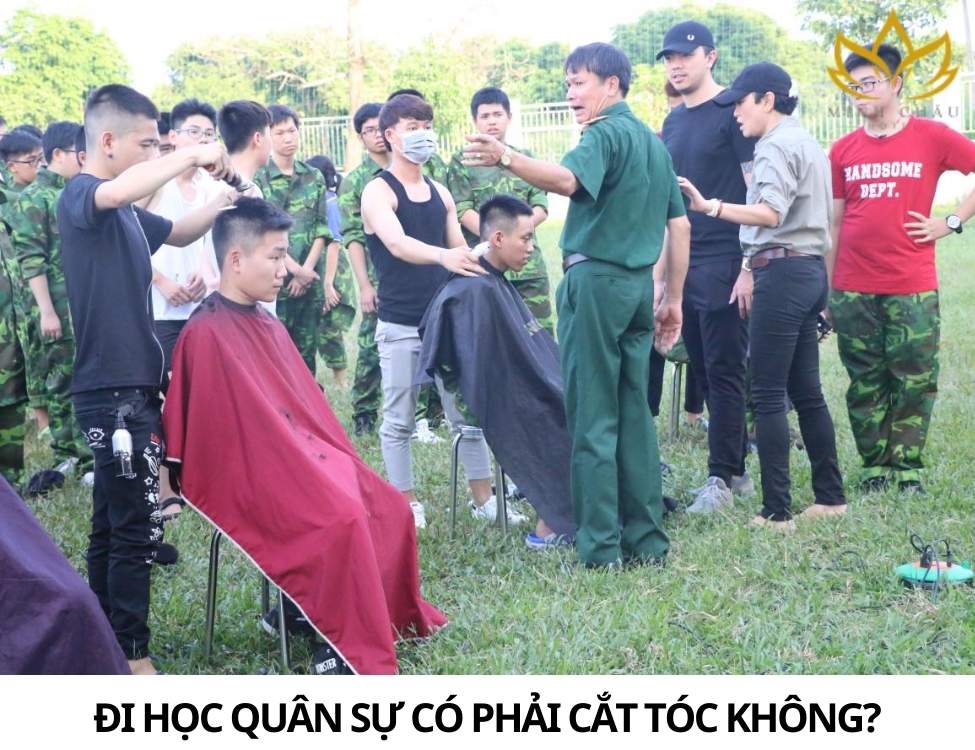 đi học quân sự có phải cắt tóc không