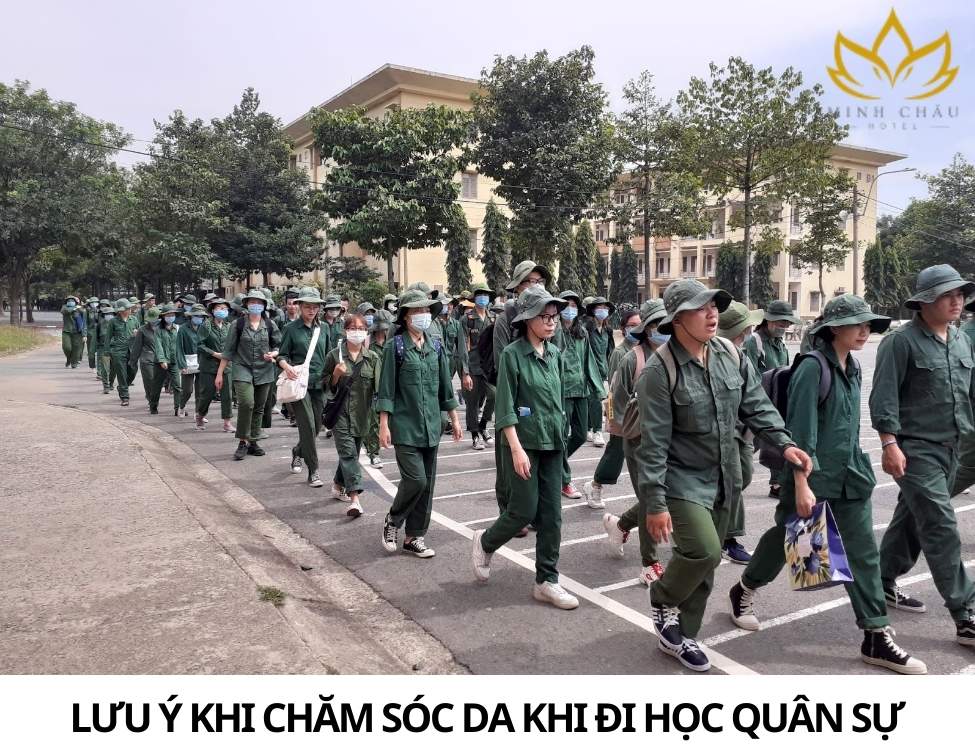 Chăm sóc da khi đi học quân sự