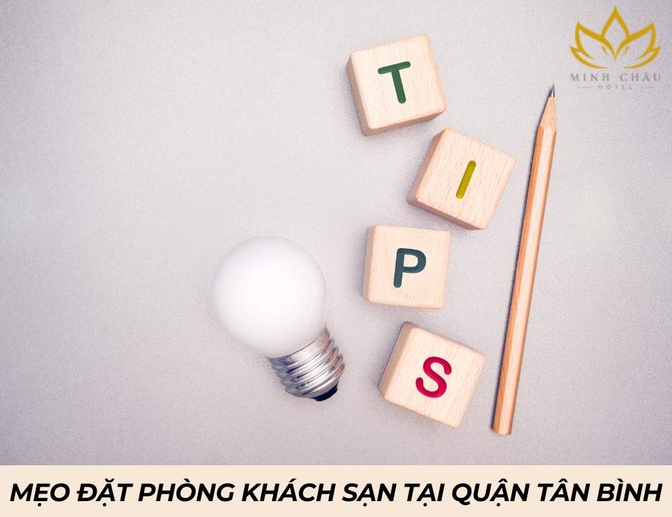 Hướng dẫn chọn khách sạn tại quận tân bình