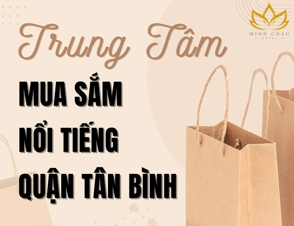 Trung tâm mua sắm nổi tiếng tại Quận Tân Bình